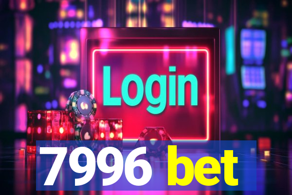 7996 bet